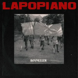Boy Muller – Lapopiano