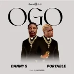 Danny S – OGO (Remix) Ft. Portable