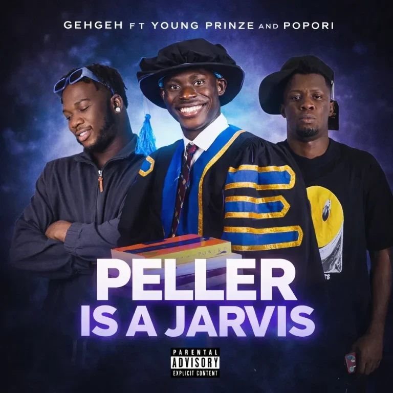 Geh Geh – Peller Is A Jarvis Ft. Young Prinze & Popori