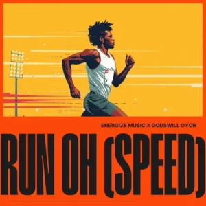 RUN OH (SPEED)