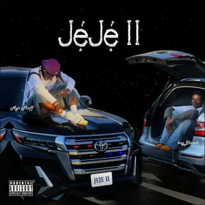 BoyBlandi – JEJE II Ft. Ayo Maff 1010x1010