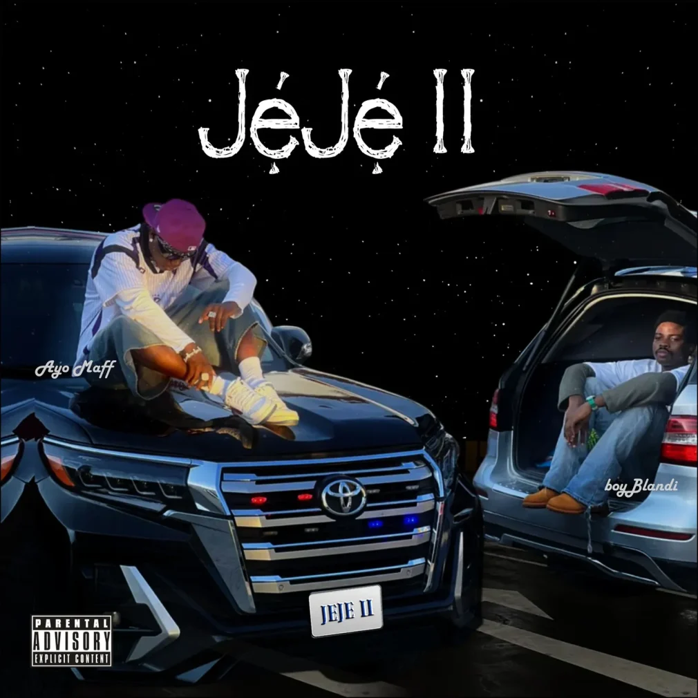 BoyBlandi – JEJE II Ft. Ayo Maff 1010x1010