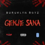 Buruklyn Boyz – Genje Sana 1010x1010
