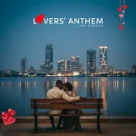 John Fadejola – Lovers Anthem 1010x1010