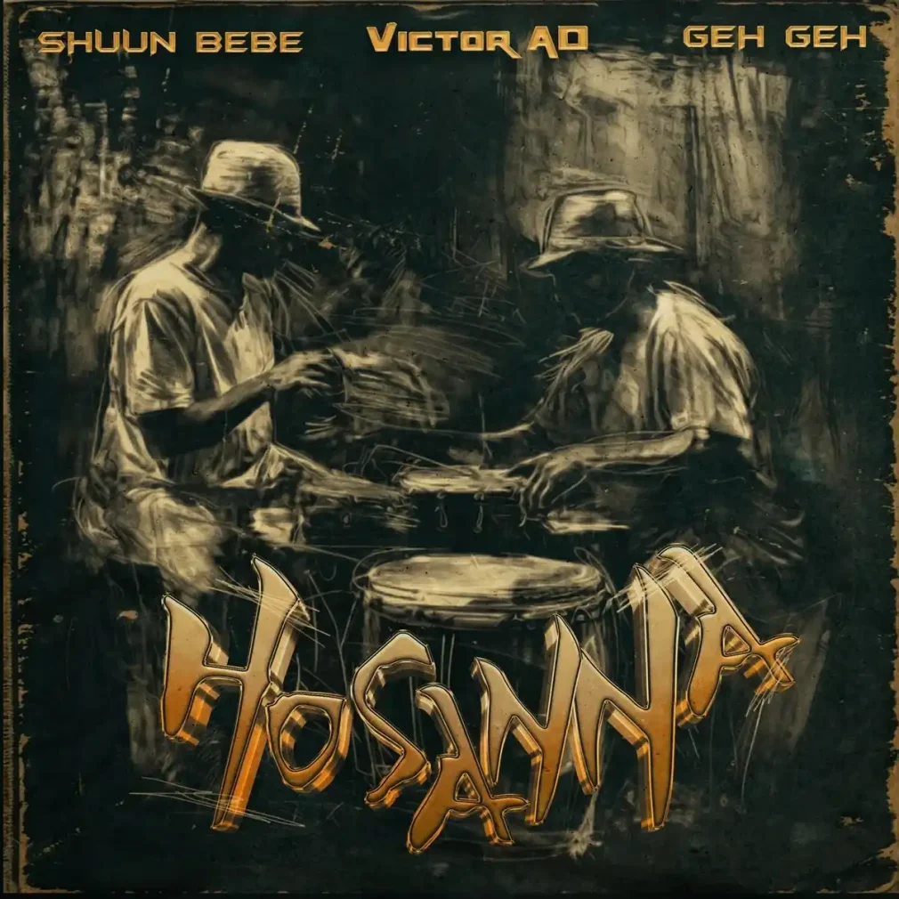 Shuun Bebe Hosanna feat Victor AD Geh Geh 1010x1010