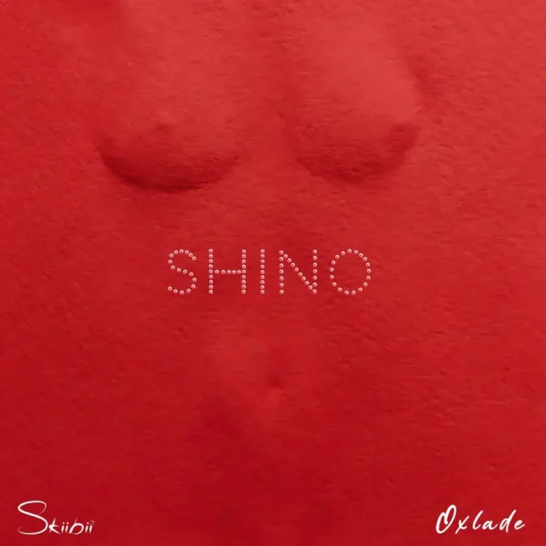 Skiibii – SHINO Ft. Oxlade