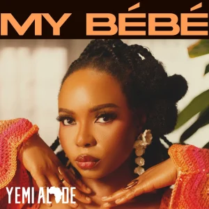 Yemi Alade My Bébé