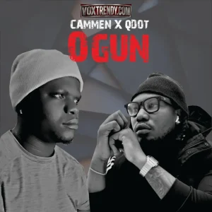 Cammen – Ogun Ft. Qdot