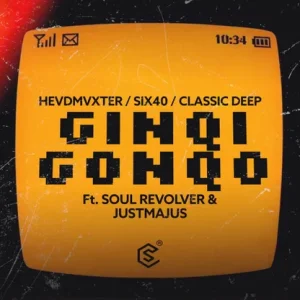 HEVDMVXTER – Ginqi Gonqo Ft. Six40, Classic Deep, Soul Revolver , JustMajus, Soul Revolver & JustMajus
